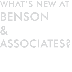 What's new at Benson & Associates?